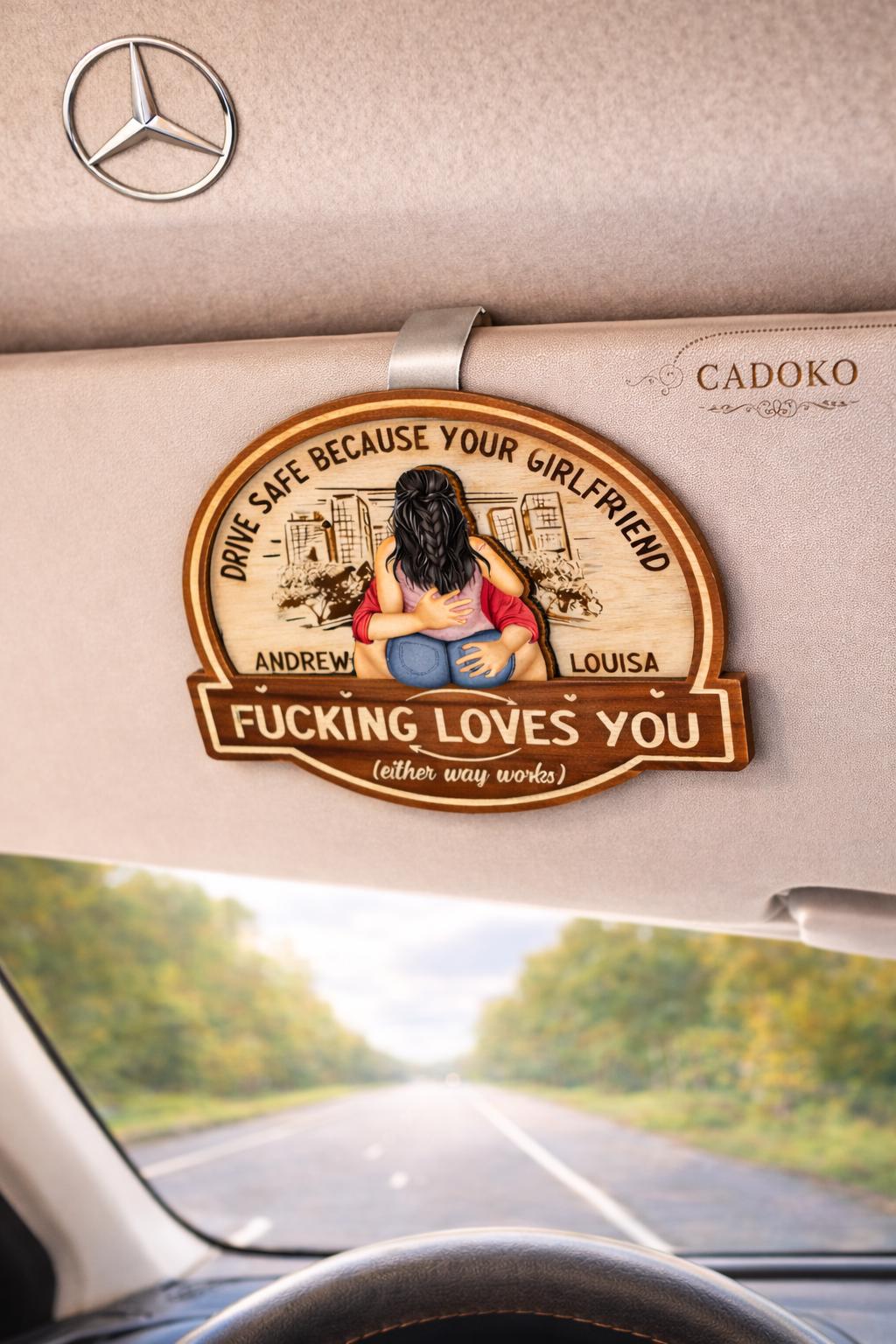 Personalized Drive Safe Because Your Wife Fcking Love You Car Visor Clip, Funny Valentine's Day Gift, Couple Keepsake, Gift For Husband